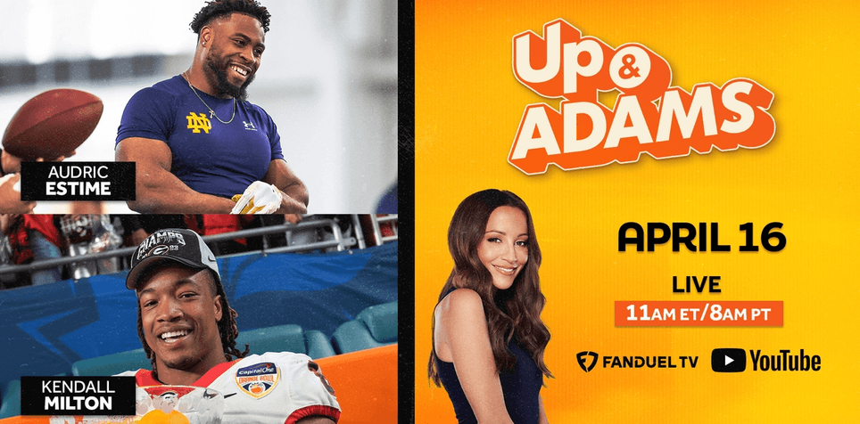 Up & Adams: Tuesday, April 16th, 2024