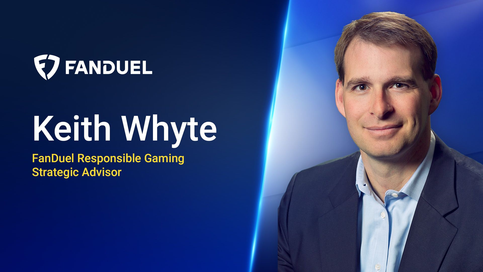 FanDuel Marks Responsible Gaming Education Month with Addition of Keith Whyte as a Responsible Gaming Strategic Advisor