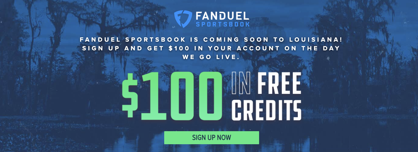 FanDuel Sportsbook Announces $100 Sign-Up Bonus, $1,000 Risk-Free Bet As Part of Launch in Louisiana