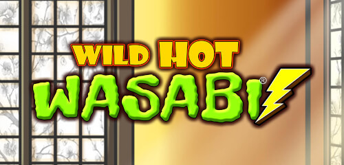 New Casino Games Spotlight: Wild Hot Wasabi