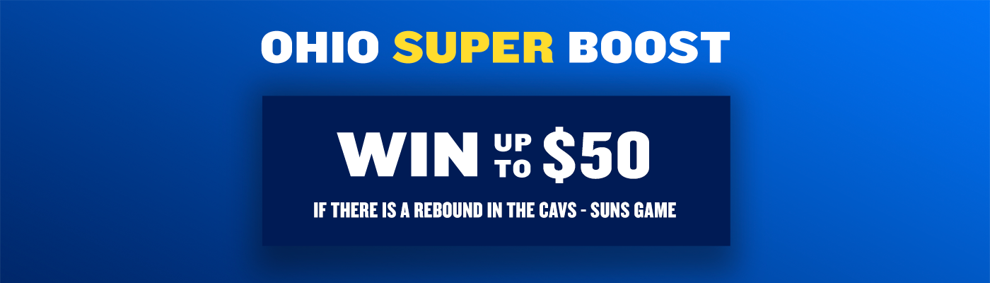 FanDuel Ohio Super Boost: Win $50 if There is Even ONE Rebound in Cavaliers vs Suns Tonight